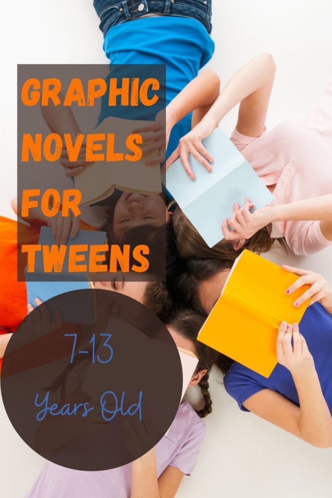 1 1 Top 10 Graphic Novels for Tweens - 7 to 13 Years Old