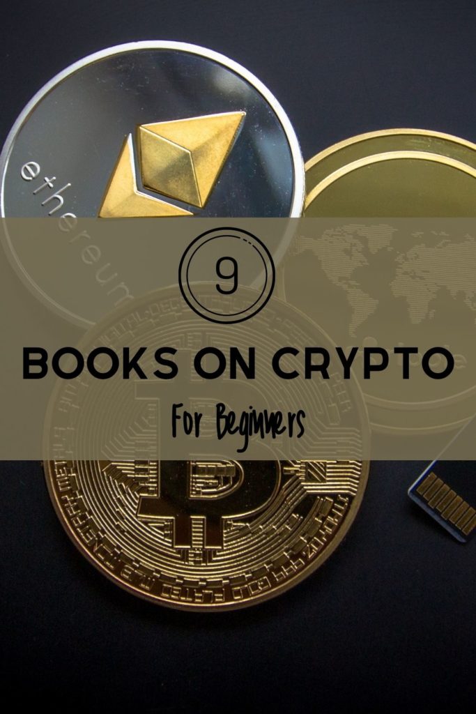 9 of the Best Books to learn about Cryptocurrency 